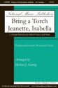 Bring a Torch, Jeanette, Isabella SATB choral sheet music cover